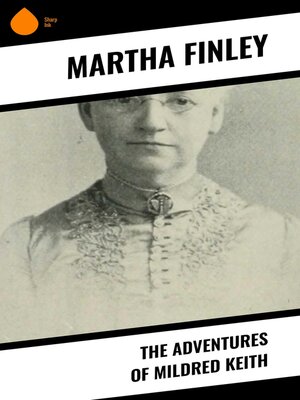 cover image of The Adventures of Mildred Keith